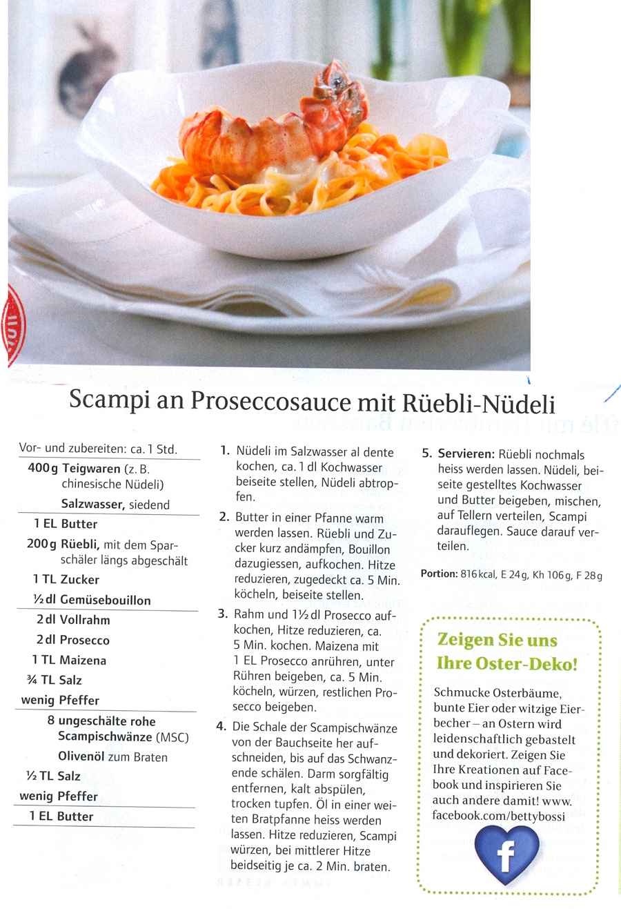 Scampi an Prosecco Sauce mit Rüebli Nüdeli